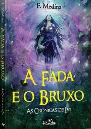 Libro A fada e o bruxo.