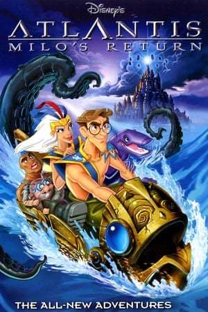 Película Atlantis: Milo's Return