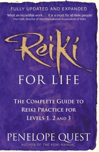 Book Reiki For Life: The complete guide to reiki practice for levels 1,