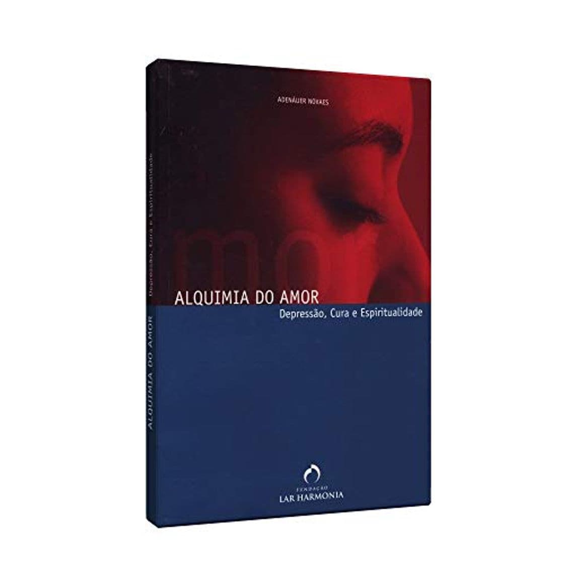 Libro Alquimia do Amor: Depressão, Cura e Espiritualidade