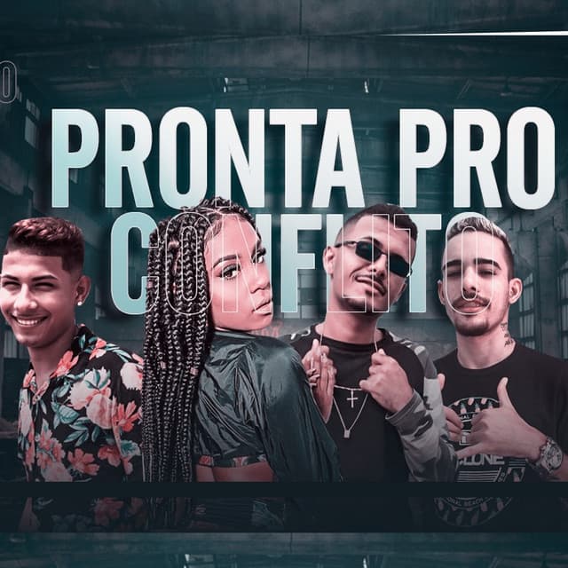 Canción Pronta pro Conflito (feat. Ligeirinho, Mc Rebecca, Branquinho PP & Brand New) - Brega Funk