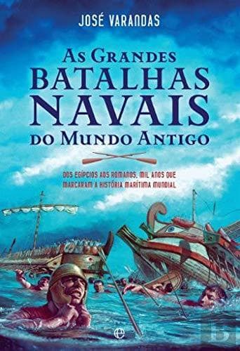 Book As Grandes Batalhas Navais do Mundo Antigo