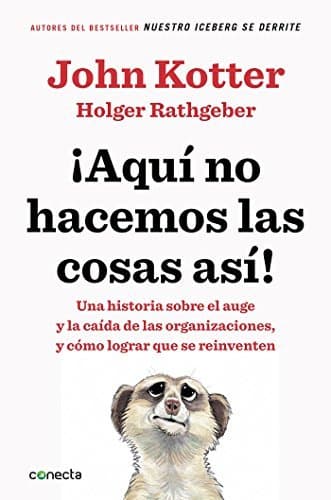 Libro Aquí No Hacemos Las Cosas Así