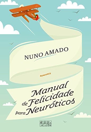 Libro Manual de Felicidade para Neuróticos