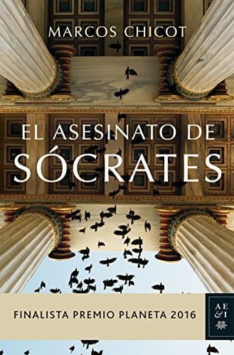 Book El asesinato de Sócrates: Finalista Premio Planeta 2016: 3