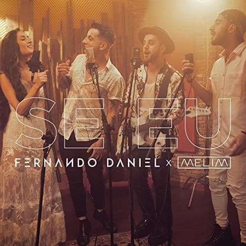 Music Fernando Daniel - Se Eu Ft. Melim