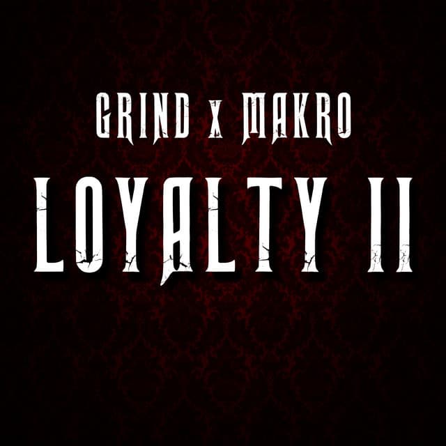 Canción Loyalty II