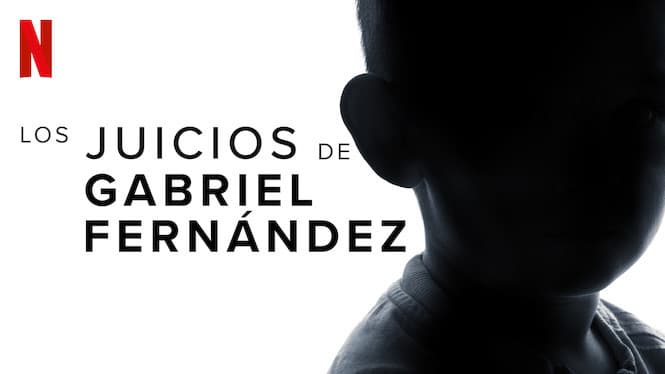 Serie The Trials of Gabriel Fernandez