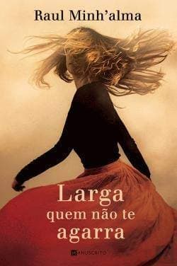 Book Larga Quem Nao te Agarra