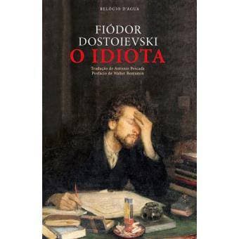 Moda O Idiota, Fiódor Dostoiévski