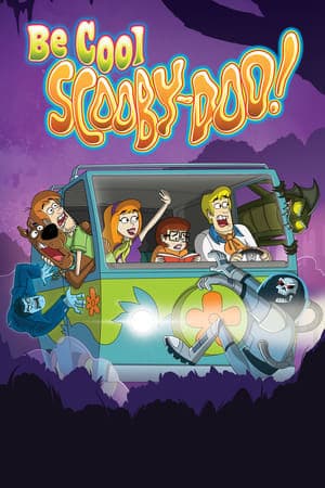 Serie Be Cool, Scooby-Doo!