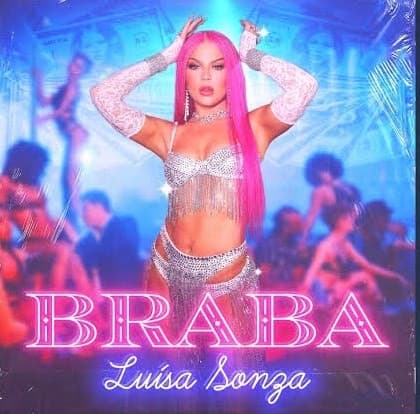 Canción Luísa Sonza - Braba