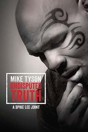 Película Mike Tyson: Undisputed Truth