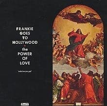 Music The power of love - Frankie goes to Hollywood 