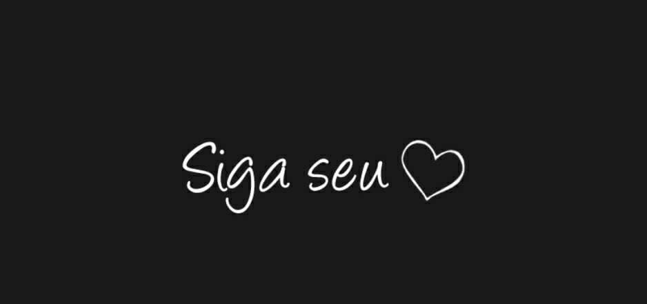 Moda Siga seu 🖤