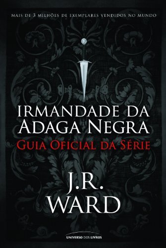 Libro Irmandade da Adaga Negra. Guia Oficial da Série