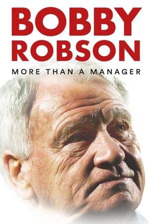 Película Bobby Robson: More Than a Manager