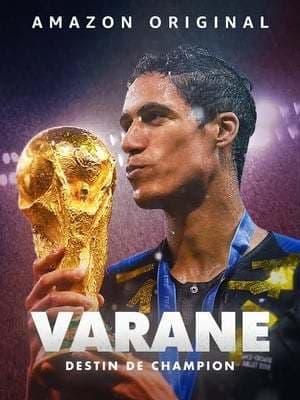 Película Varane : Destin de Champion