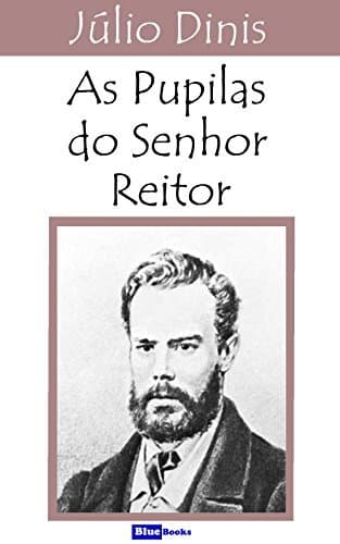 Libro As Pupilas do Senhor Reitor