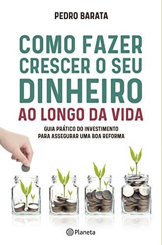 Book Como Fazer Crescer o Seu Dinheiro ao longo da Vida