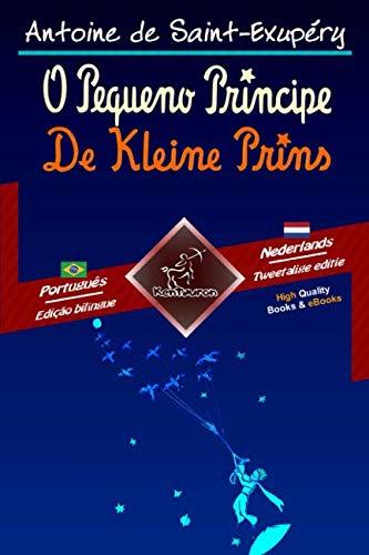 Book O Pequeno Príncipe - De Kleine Prins: Texto bilíngue em paralelo -