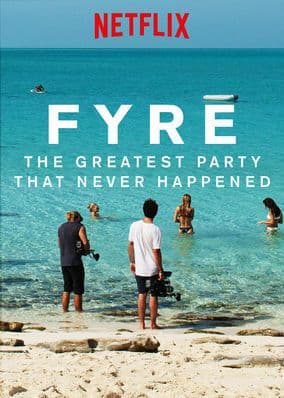 Fashion FYRE: The Greatest Party That Never Happened | Netflix Official Site