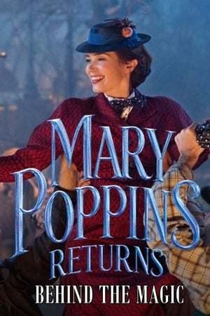 Película Mary Poppins Returns: Behind the Magic