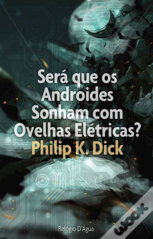 Libro Será que os androids sonham com ovelhas elétricas? 