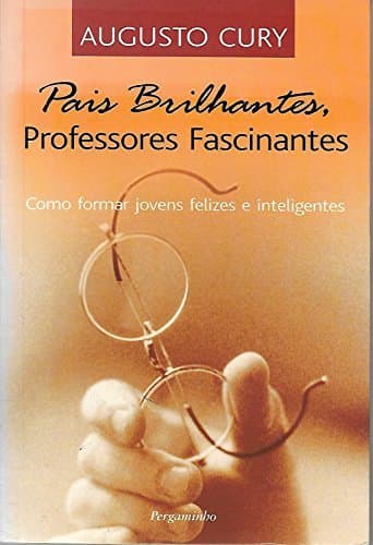 Book Pais Brilhantes  Professores Fascinantes