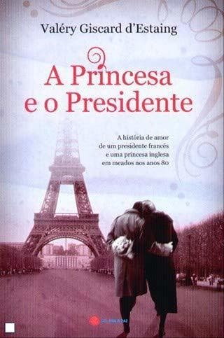 Libro A Princesa E O Presidente