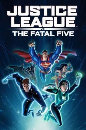 Movie Justice League vs. the Fatal Five