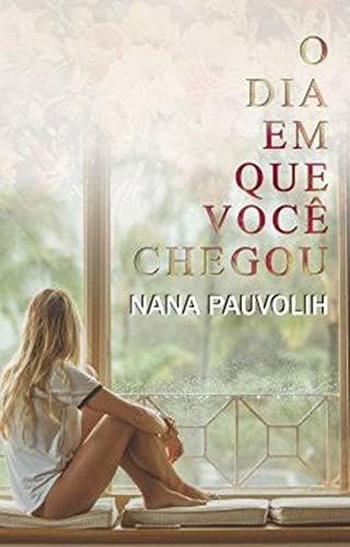 Libro O Dia em que você chegou