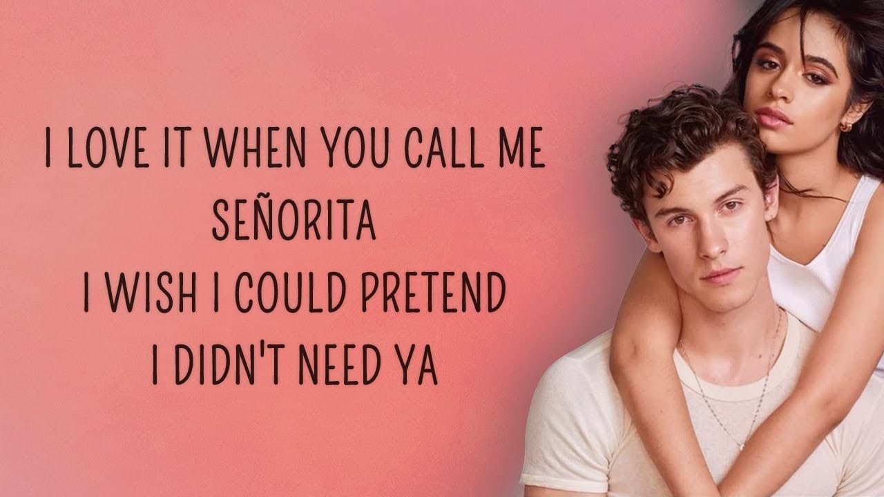 Music Shawn Mendes, Camila Cabello - Señorita (Lyrics) - YouTube