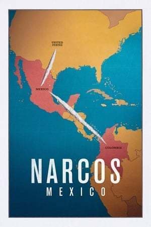 Serie Narcos: Mexico