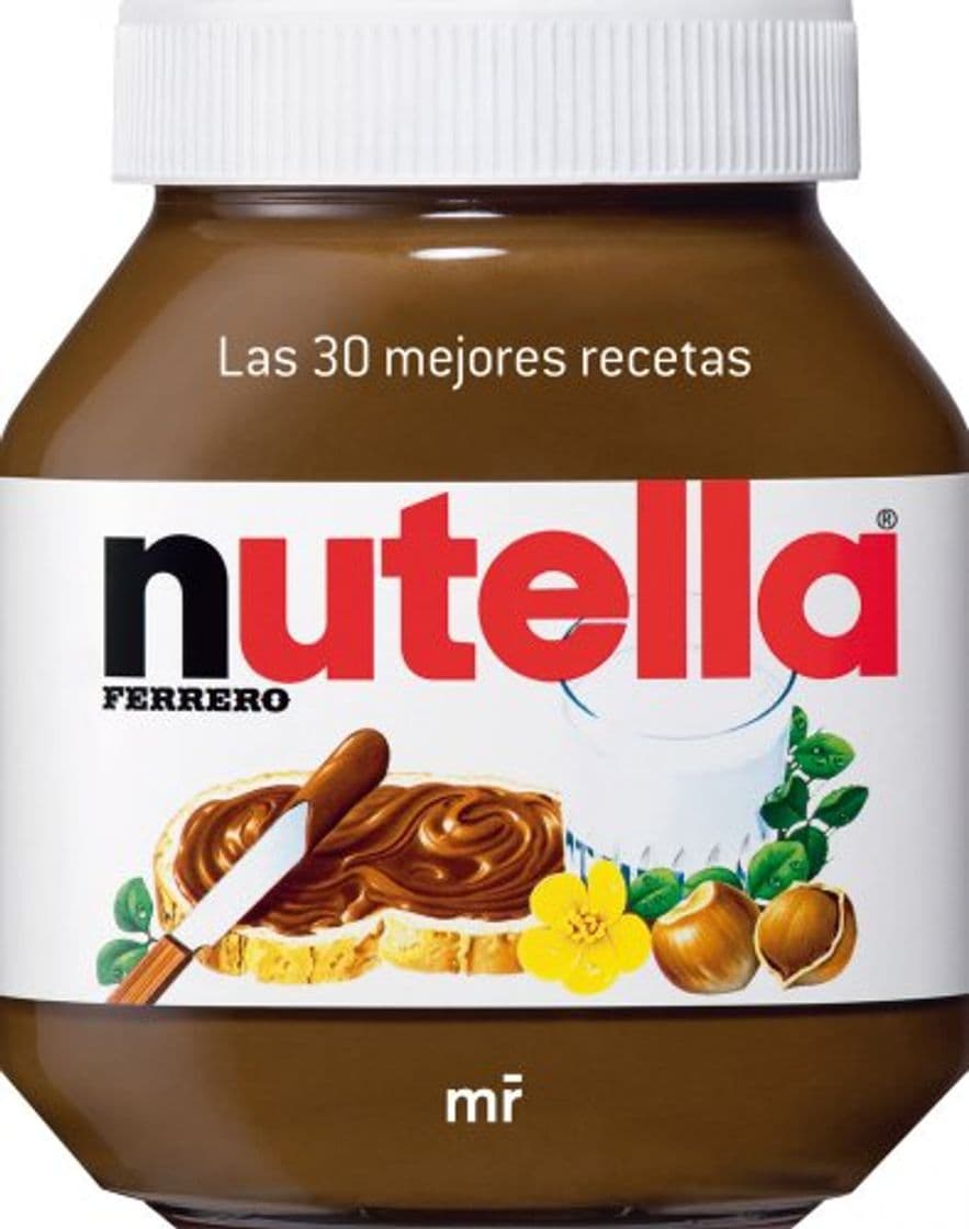 Book Nutella: Las 30 mejores recetas