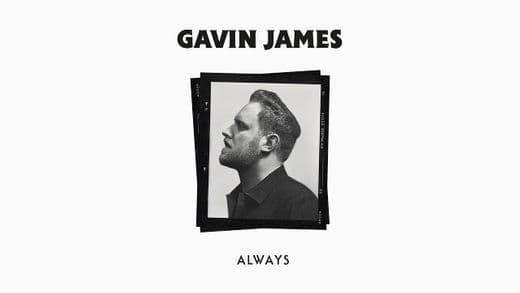 Canción Gavin James - Always