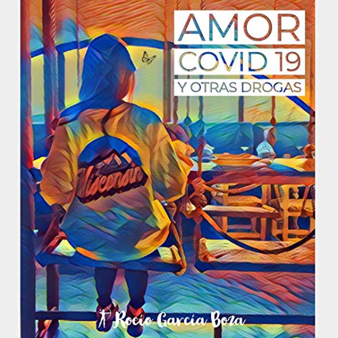 Book AMOR COVID19 Y OTRAS DROGAS