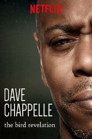 Película Dave Chappelle: The Bird Revelation