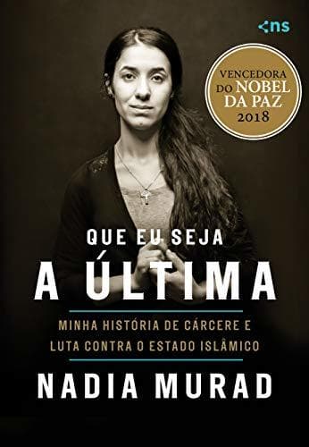 Book Que eu seja a última: Minha história de cárcere e luta contra