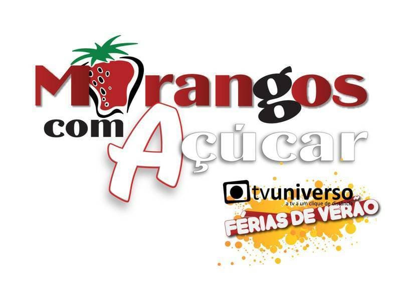 Serie Morangos com Açúcar