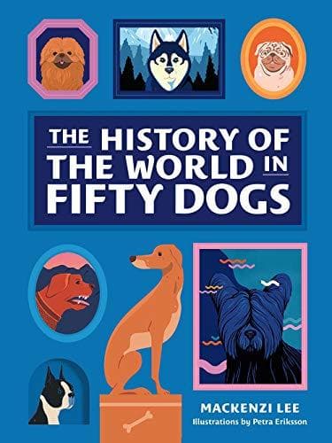 Book The History Of The World In Fifty Dogs