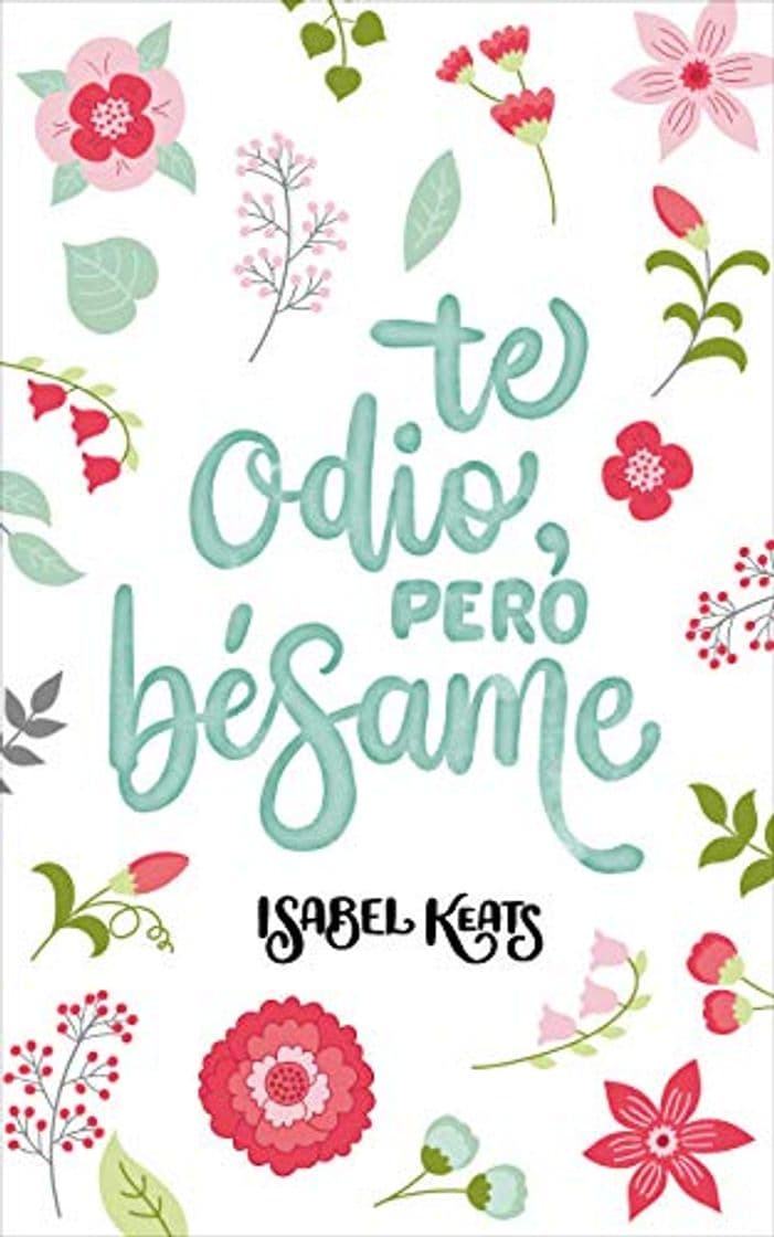 Libro Te odio, pero bésame