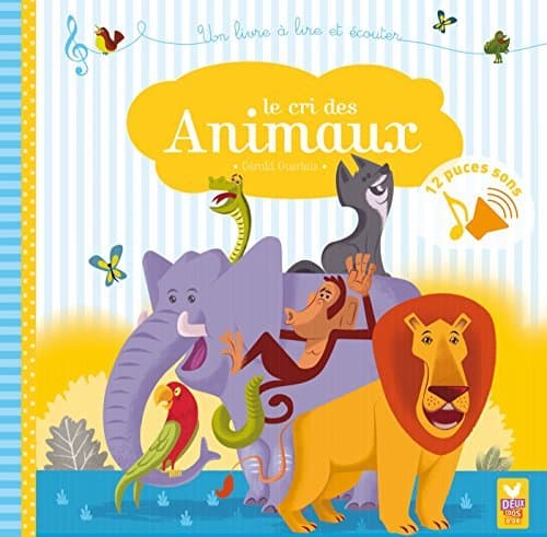 Libro Le cri des animaux - livre sonore