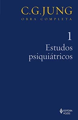 Libro Estudos Psiquiátricos - Volume 1. Coleção Obras Completas de C. G. Jung