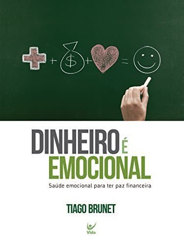 Libro Dinheiro é Emocional: Saúde emocional para ter paz financeira