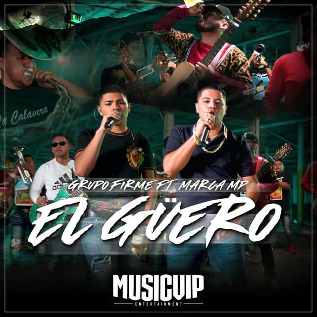 Canción El Güero (Feat. Marca MP)