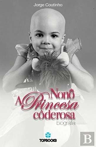 Libro Nonô  A Princesa Côderosa