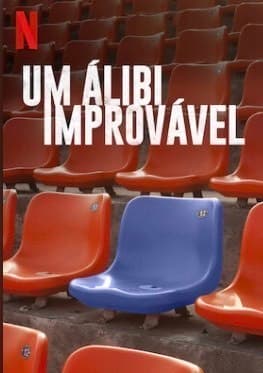 Serie Um Alibi Improvável 