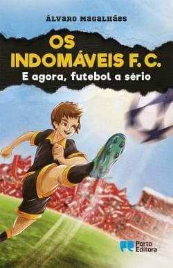 Libro Os Indomáveis F. C. - E agora