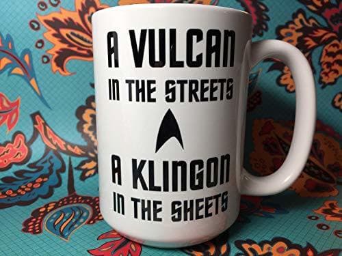 Producto Vulcan in The Streets Klingon in The Sheets Star Trek